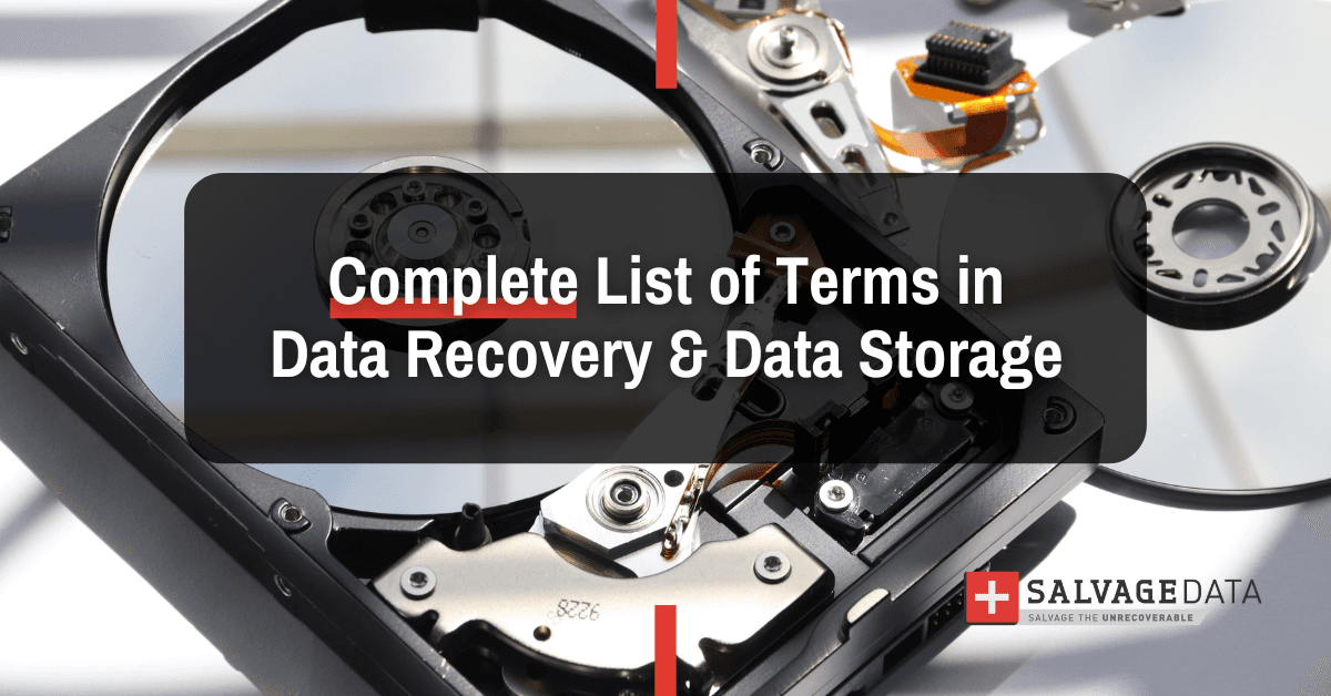 Comprehensive Glossary of Data Recovery Terms