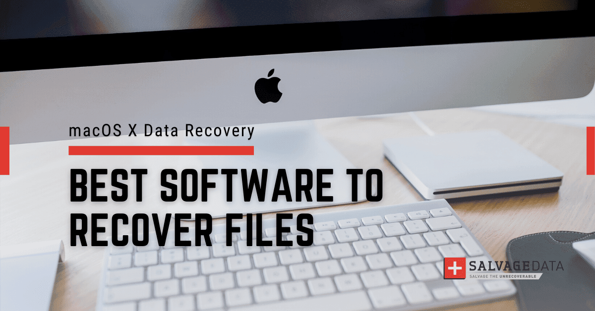 Top 6 Best macOS Data Recovery Software to Recover Files