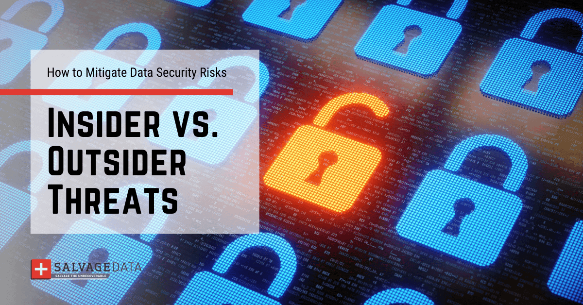 Insider vs. Outsider Data Security Threats