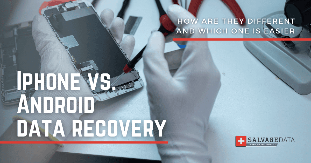 How are iPhone and Android Data Recovery Different?