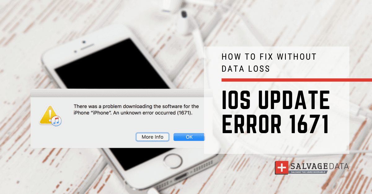 iOS Error 1671: How to Fix this iPhone Update Error