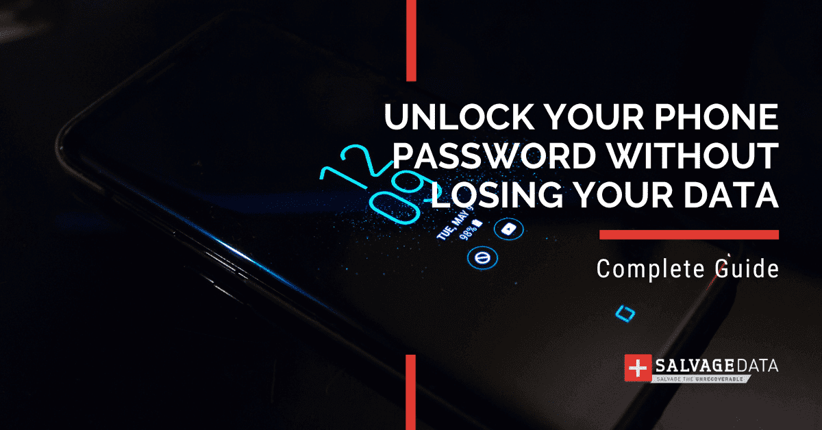 How To Unlock Your Android Phone Password Without Losing Data