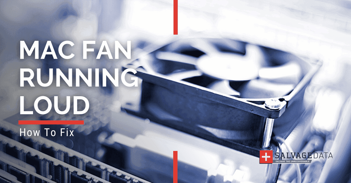 Why is My MacBook Fan Running Loud? How to Fix It Fast