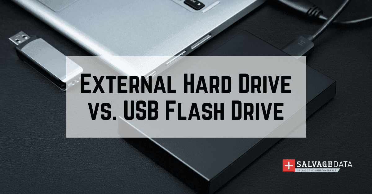 External Hard Drive vs. USB Flash Drive: Differences, Use & Reliability