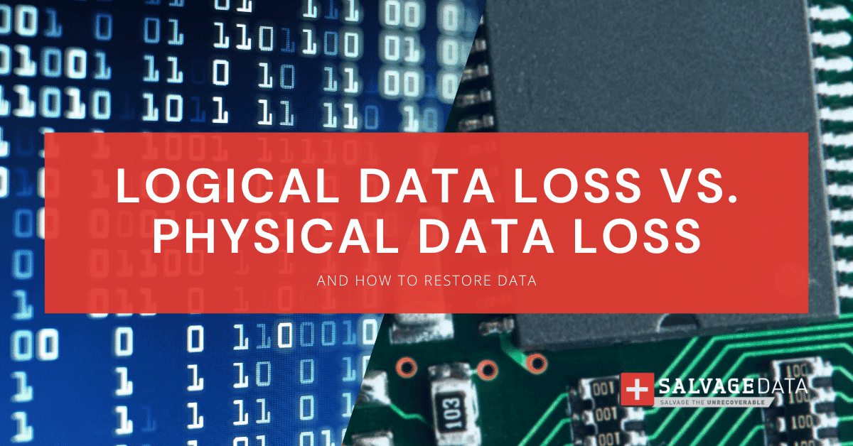 Logical Data Loss and Physical Data Loss: What’s the Difference in Data Recovery