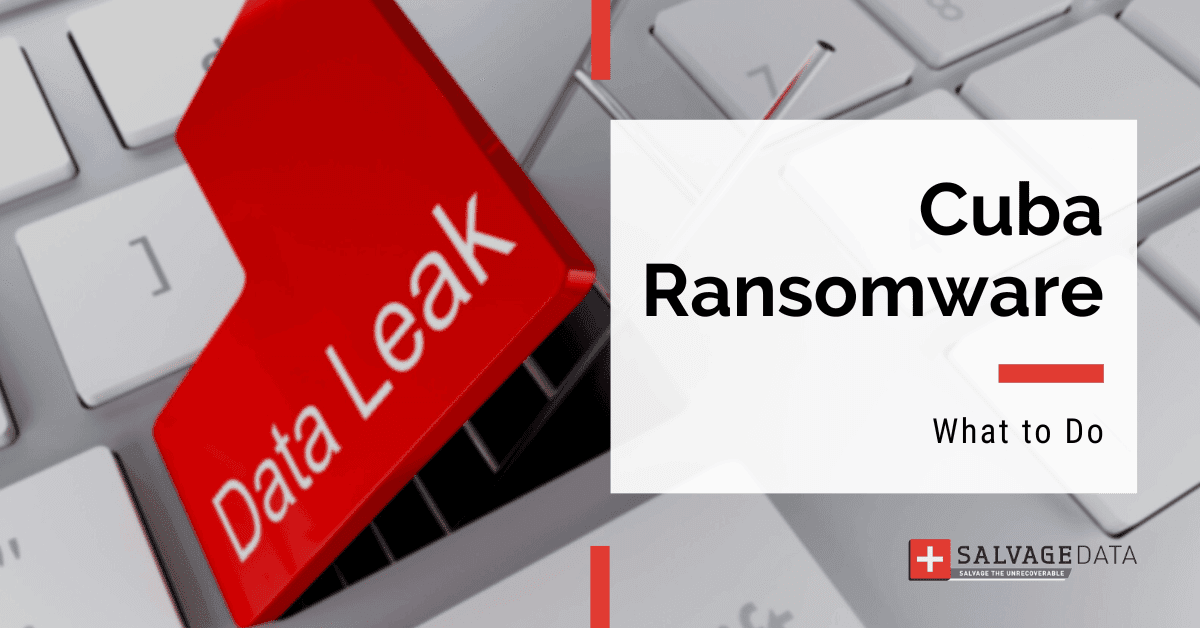 Cuba Ransomware: Complete Guide