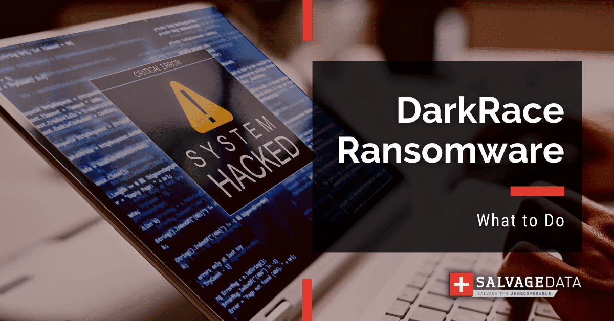 DarkRace Ransomware: How to Stay Safe