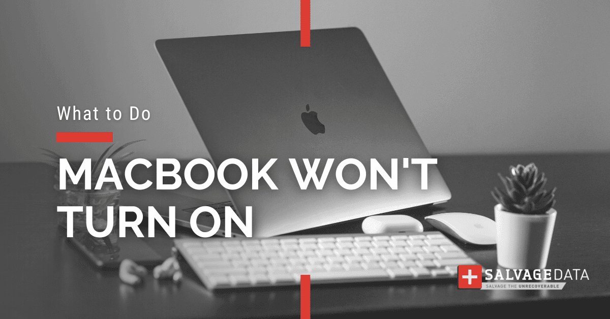 MacBook Won't Turn On: 10 Ways to Fix It