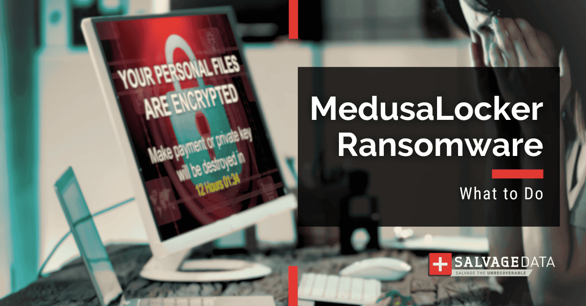 MedusaLocker Ransomware: Complete Guide