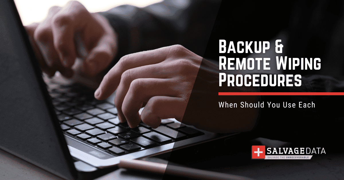 Backup and Remote Wiping Procedures
