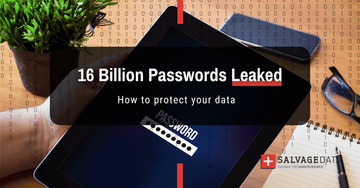 16 Billion Passwords Leaked: How to Protect Your Data