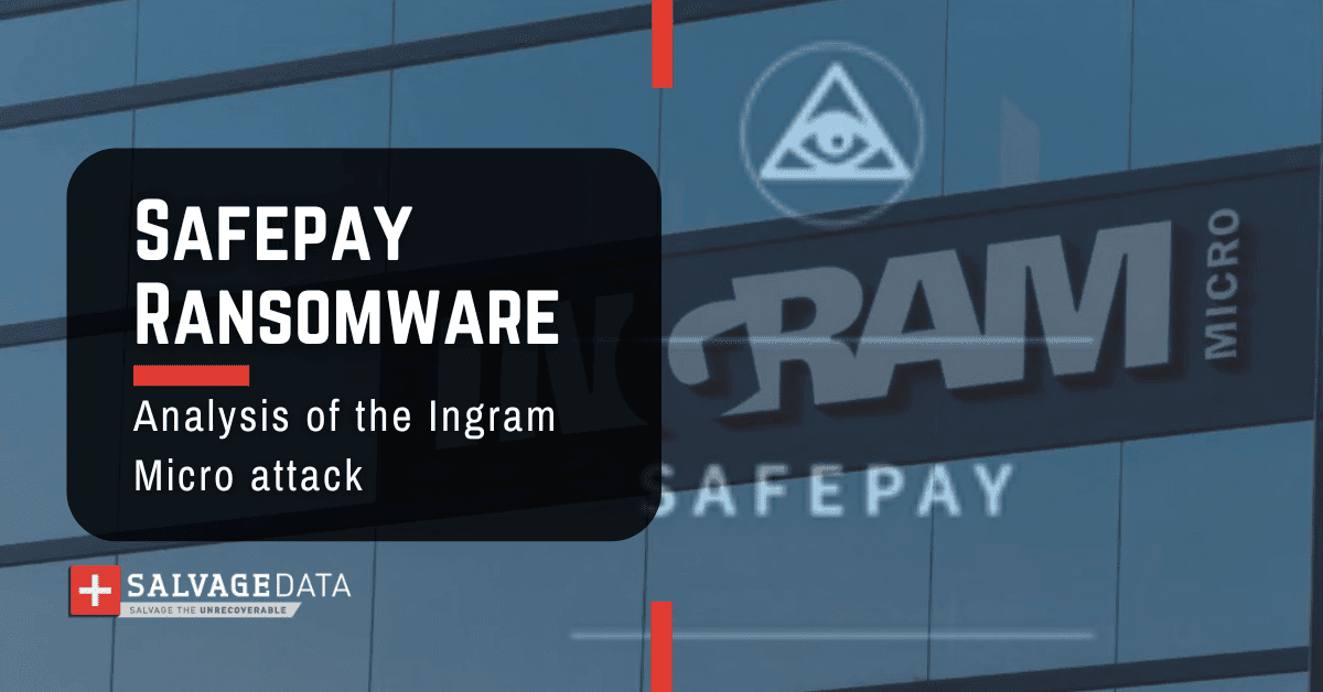 Safepay Ransomware: Analysis Of The New Threat Behind The Ingram Micro Attack