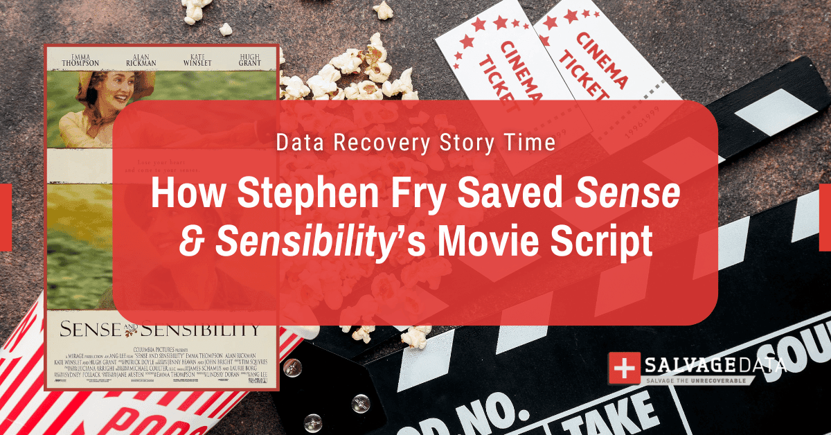 Data Recovery Story Time: How Stephen Fry Saved ‘Sense and Sensibility’