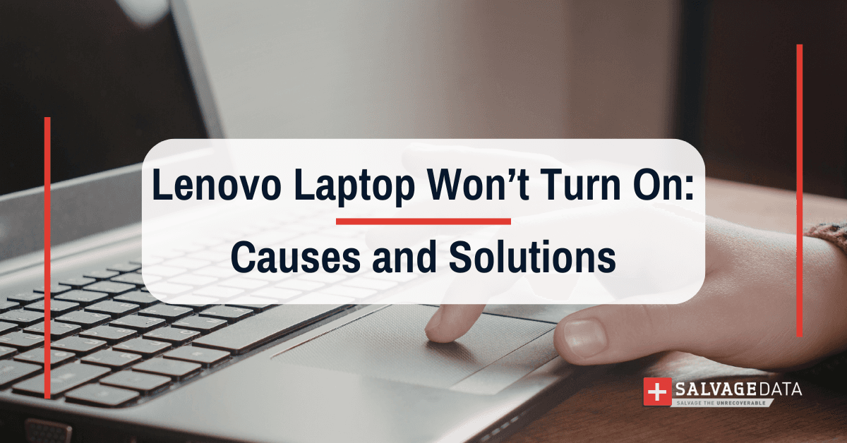 6 Solutions If Your Lenovo Laptop Won't Turn On