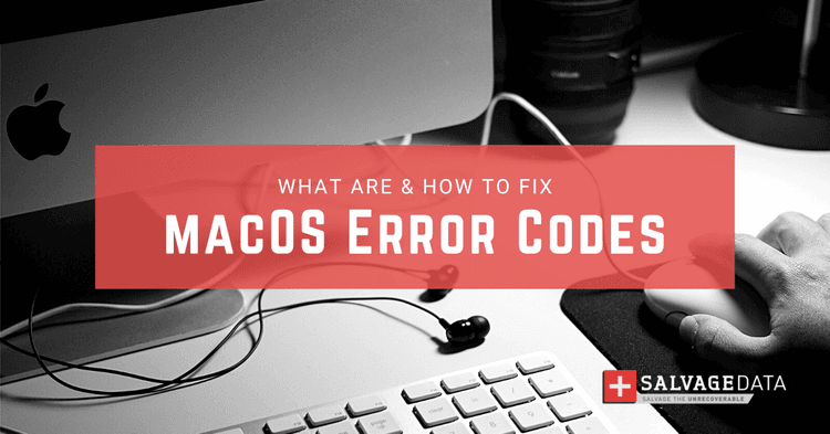 Macdp Not A Defect Code The Most Common macOS Error Codes & How To Fix | SalvageData Blog