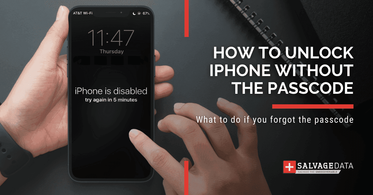 Forgot Iphone Passcode No Computer Forgot iPhone Passcode: How to Unlock It Safely | SalvageData Blog
