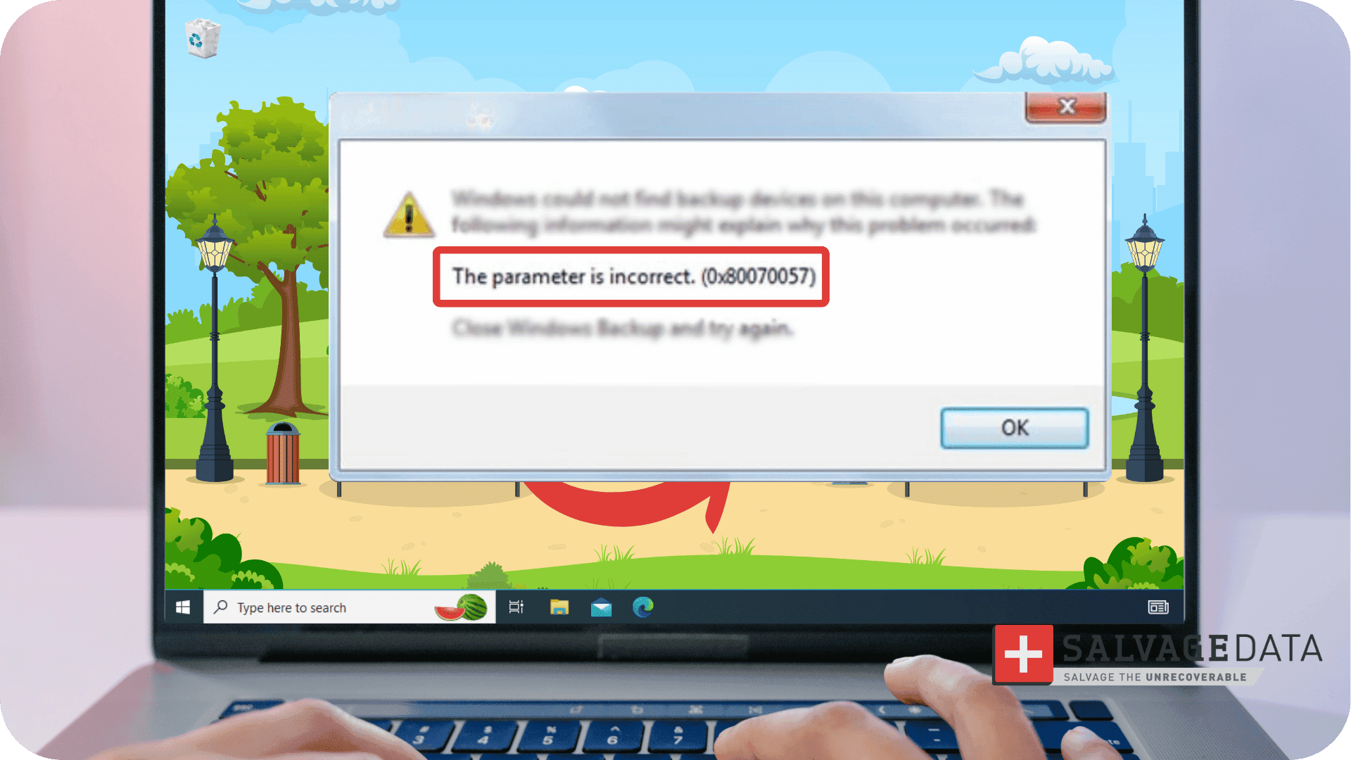  Example of the Error code 0x80070057 the parameter is incorrect message on Windows