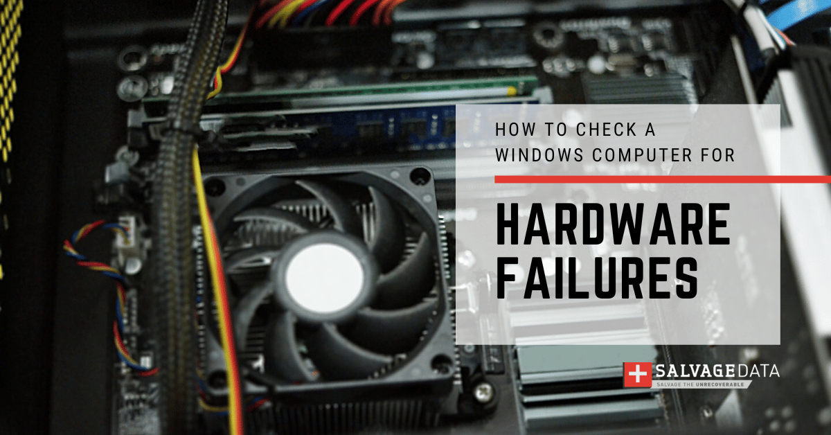 Most Common Hardware Failures & How To Diagnose