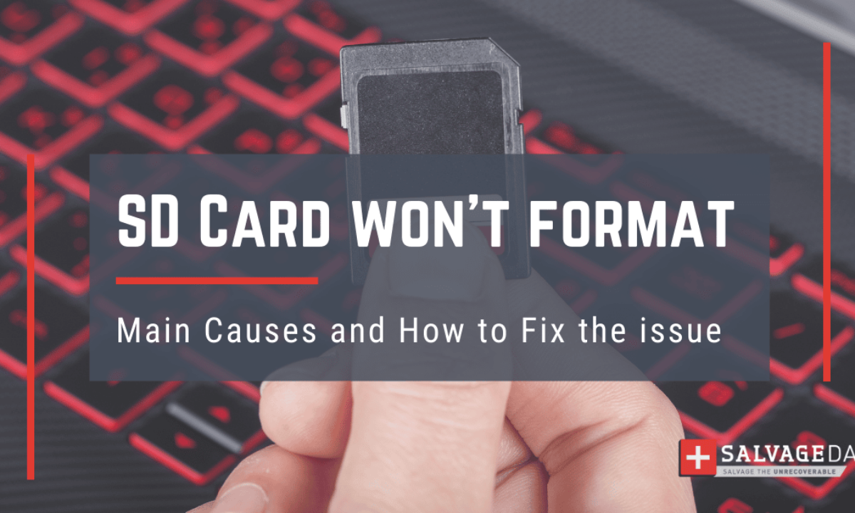 How To Fix Problem: SD Card Won't Format - SalvageData