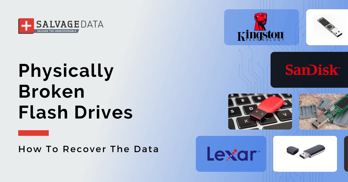 How To Recover Data From Physically Broken Flash Drive