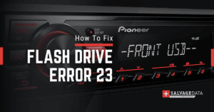How To Fix Flash Drive Error 23 On The Pioneer Stereo