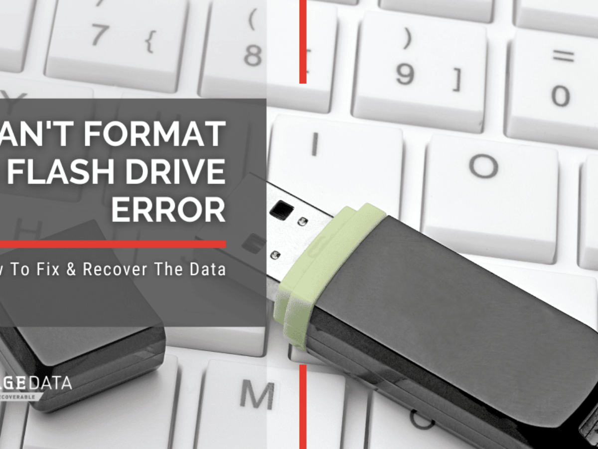 Tilskynde Distraktion Dangle How To Fix Can't Format USB Flash Drive Error - SalvageData Recovery
