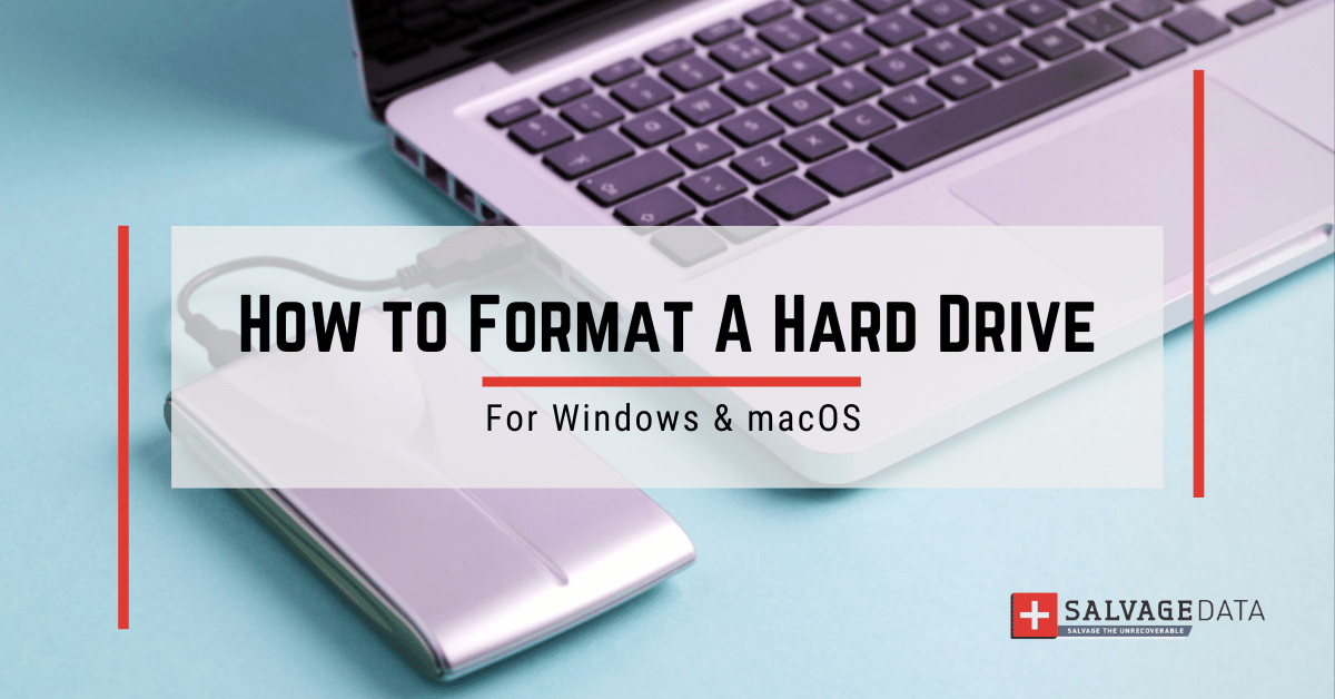 How to Format your External Hard Drive For Windows & macOS