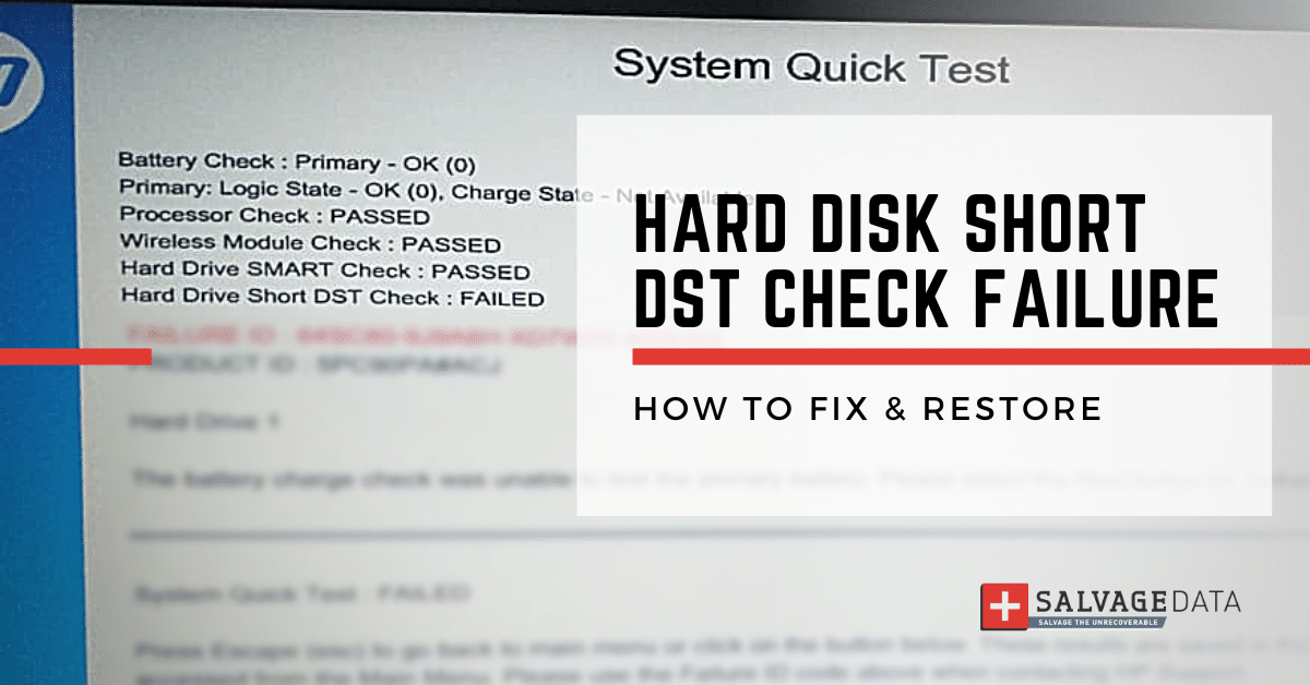 Hard Disk Short DST Check Failure What It Is and How to Fix It
