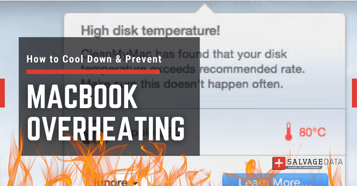 10 Ways To Cool Down An Overheating Mac