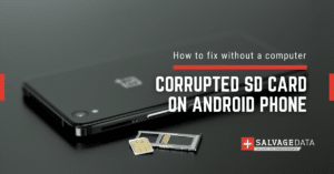 How To Fix a Corrupted SD Card on Android Phones Without A Computer