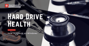 How to Check Hard Drive Health in Windows 1011
