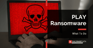Play Ransomware: How to Prevent & Recover