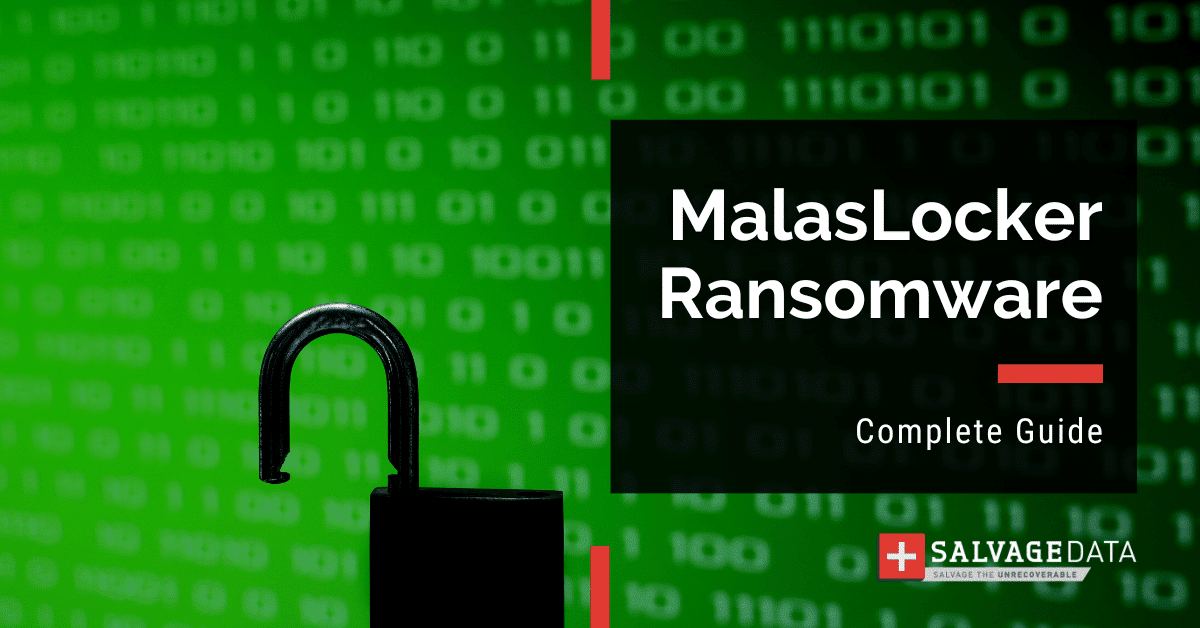 MalasLocker Ransomware: How to Stay Safe