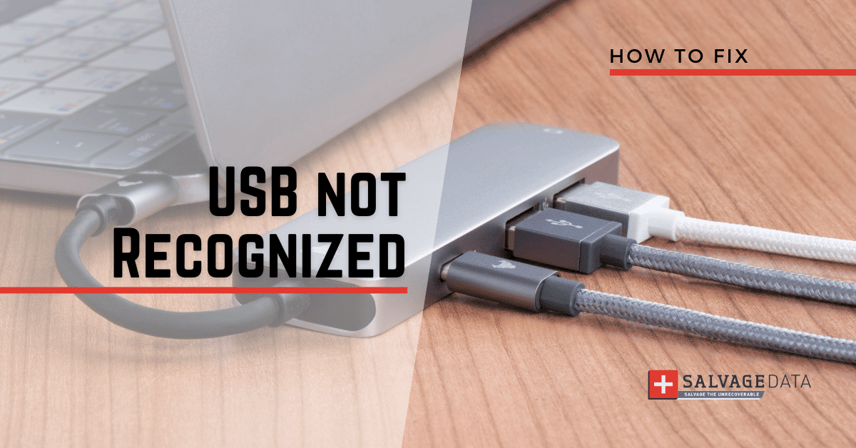 How to Fix “USB Device Not Recognized” on Windows 10/11